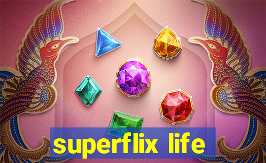 superflix life